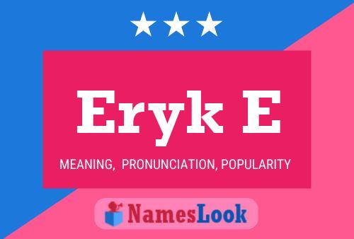 ملصق اسم Eryk E