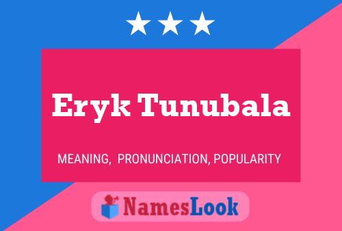 ملصق اسم Eryk Tunubala