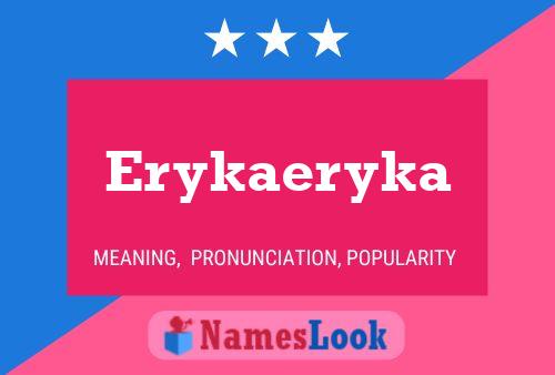 ملصق اسم Erykaeryka