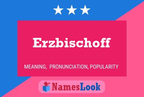 ملصق اسم Erzbischoff