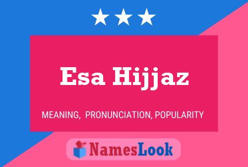 ملصق اسم Esa Hijjaz