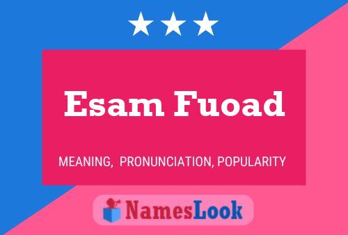 ملصق اسم Esam Fuoad