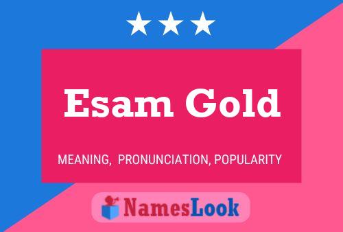 ملصق اسم Esam Gold