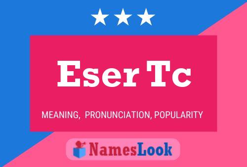 ملصق اسم Eser Tc