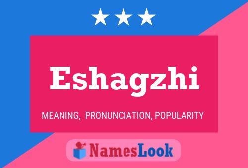 ملصق اسم Eshagzhi