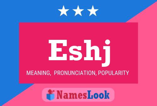 ملصق اسم Eshj