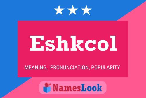 ملصق اسم Eshkcol