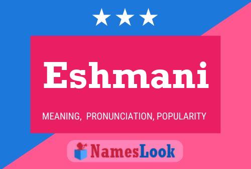 ملصق اسم Eshmani