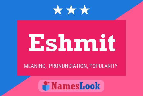 ملصق اسم Eshmit