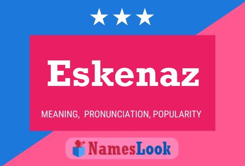 ملصق اسم Eskenaz