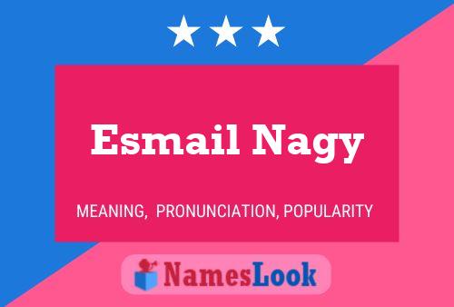 ملصق اسم Esmail Nagy