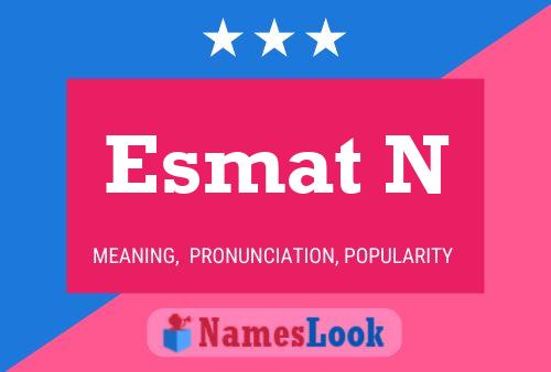 ملصق اسم Esmat N