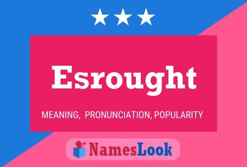 ملصق اسم Esrought