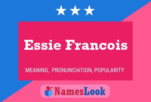 ملصق اسم Essie Francois