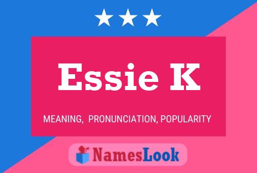 ملصق اسم Essie K