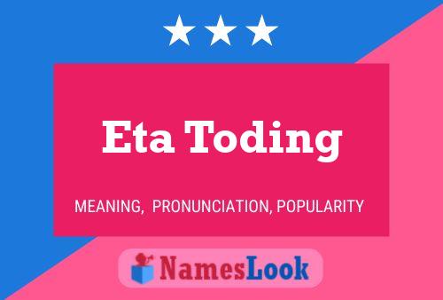 ملصق اسم Eta Toding