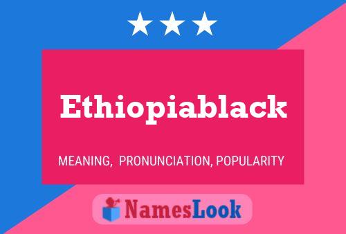 ملصق اسم Ethiopiablack