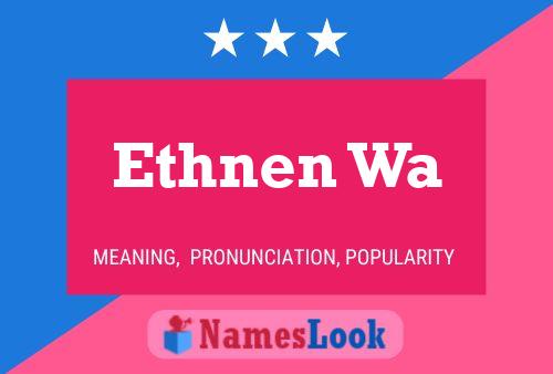 ملصق اسم Ethnen Wa