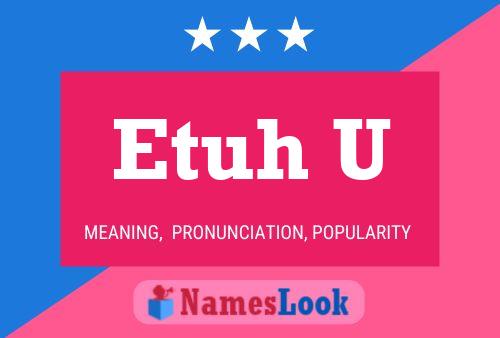 ملصق اسم Etuh U