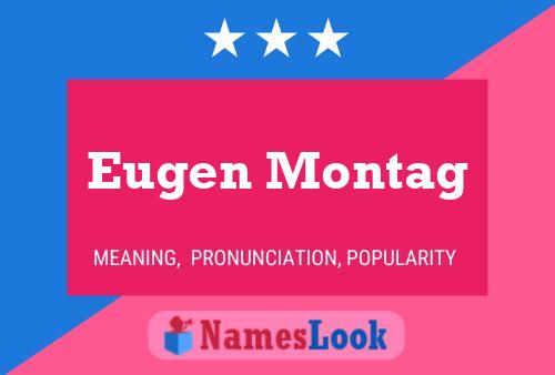 ملصق اسم Eugen Montag