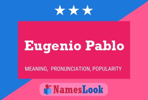 ملصق اسم Eugenio Pablo