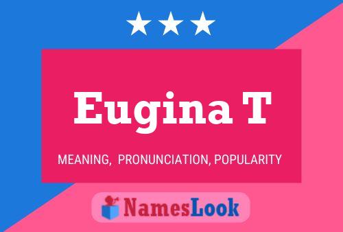 ملصق اسم Eugina T