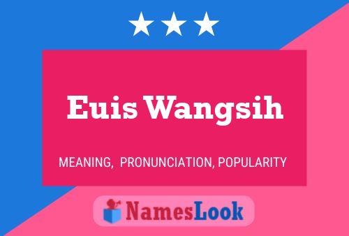 ملصق اسم Euis Wangsih