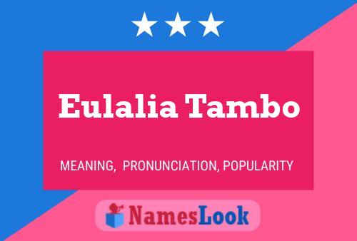 ملصق اسم Eulalia Tambo