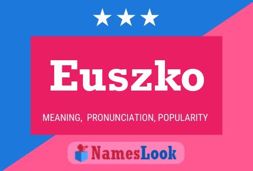 ملصق اسم Euszko