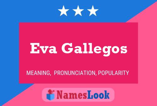 ملصق اسم Eva Gallegos