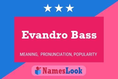 ملصق اسم Evandro Bass