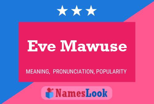 ملصق اسم Eve Mawuse