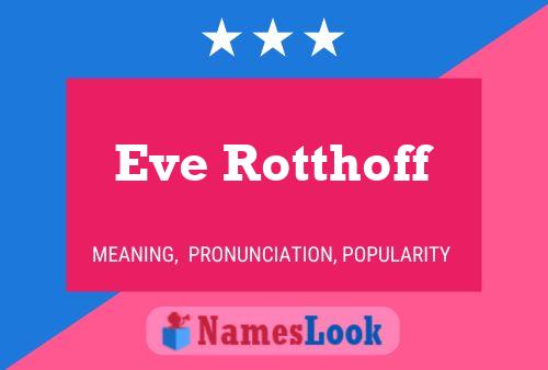 ملصق اسم Eve Rotthoff