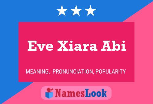 ملصق اسم Eve Xiara Abi