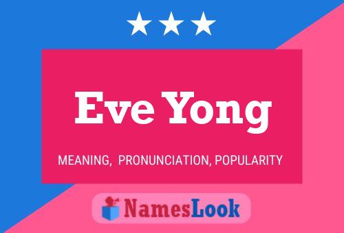 ملصق اسم Eve Yong