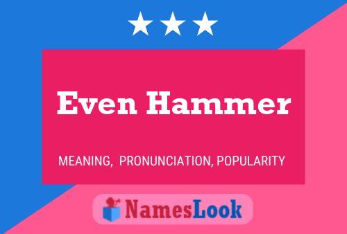 ملصق اسم Even Hammer