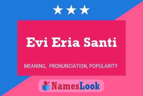 ملصق اسم Evi Eria Santi