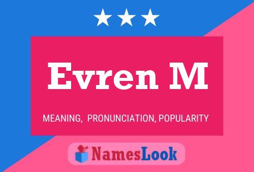 ملصق اسم Evren M