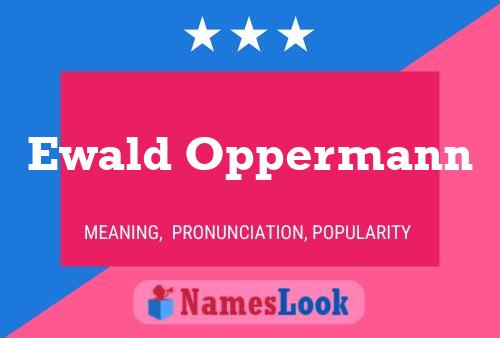 ملصق اسم Ewald Oppermann