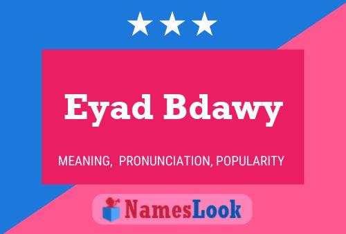 ملصق اسم Eyad Bdawy