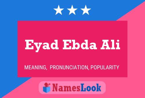 ملصق اسم Eyad Ebda Ali