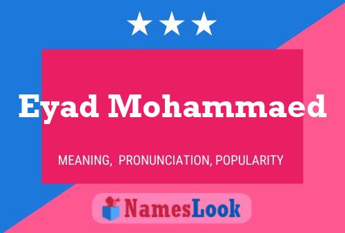 ملصق اسم Eyad Mohammaed