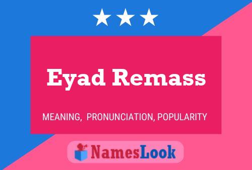 ملصق اسم Eyad Remass