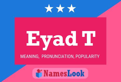 ملصق اسم Eyad T