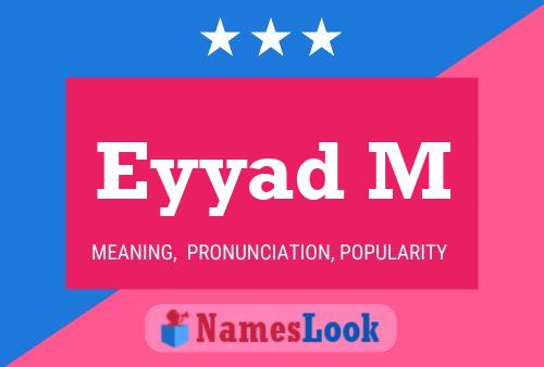 ملصق اسم Eyyad M