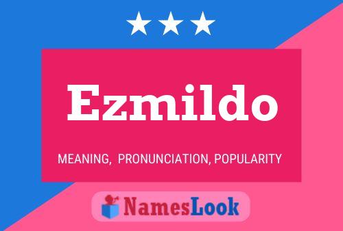 ملصق اسم Ezmildo