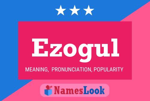 ملصق اسم Ezogul