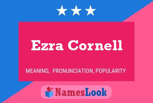 ملصق اسم Ezra Cornell