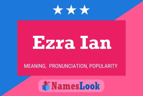 ملصق اسم Ezra Ian