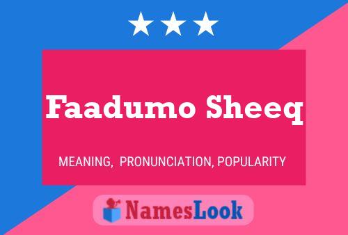 ملصق اسم Faadumo Sheeq